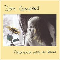 Don Campbell - Flowerchild with the Blues lyrics