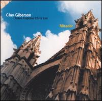 Clay Giberson - Mirador lyrics