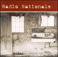Radio Nationals - Place You Call Home lyrics