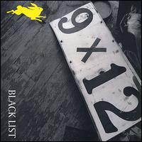 Black List - 9 X 12 lyrics