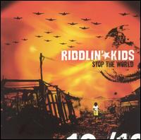 Riddlin' Kids - Stop the World lyrics