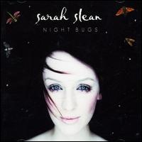 Sarah Slean - Night Bugs lyrics