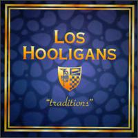 Los Hooligans - Traditions lyrics