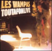 Les Wampas - Toutafonlive lyrics