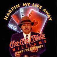 Charlie "Choo Choo" Williams - Harpin' My Life Away lyrics