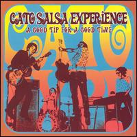 Cato Salsa Experience - A Good Tip for a Good Time lyrics