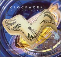 Clockwork - Reflections lyrics