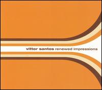 Vittor Santos - Renewed Impressions lyrics