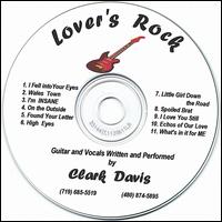 Clark Davis - Lover's Rock lyrics