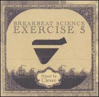 Clever - Breakbeat Science: Exercise 5 lyrics