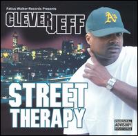 Clever Jeff - Street Therapy lyrics