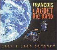 Francois Laudet - 2001:1 a Jazz Odyssey lyrics