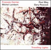 Franois Carrier - Travelling Lights lyrics