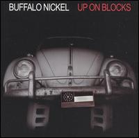 Buffalo Nickel - Up on Blocks lyrics