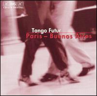 Tango Futur - Paris-Buenos Aires lyrics