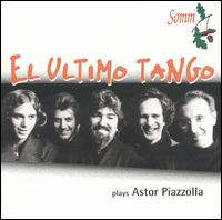 El Ultimo Tango - El Ultimo Tango Plays Astor Piazzolla lyrics