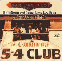 Keith Smith - Keith Smith with George Lewis Jazz Band and Jimmy Archey's Hot Six lyrics