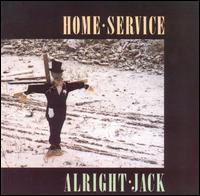 Home Service - Alright Jack lyrics