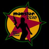 Monster Zero - Two Years Gone lyrics
