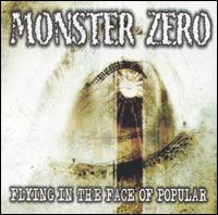 Monster Zero - Flying in the Face of Popular lyrics