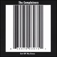 The Complainers - Get Off My Grass lyrics