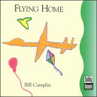 Bill Camplin - Flying Home lyrics