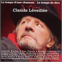 Claude Lville - Je T'Aime Claude Lveille lyrics