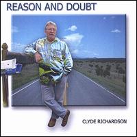 Clyde Richardson - Reason and Doubt lyrics
