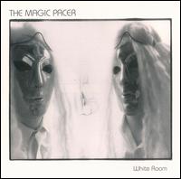 Magic Pacer - White Room lyrics