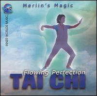 Merlin's Magic - Flowing Perfection: Tai Chi lyrics