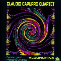 Claudio Cupurro Quartet - Algonchina lyrics