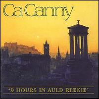 Ca Canny - 9 Hours in Auld Reekie lyrics