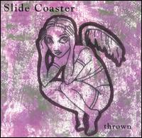 Slide Coaster - Thrown lyrics