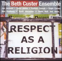 Beth Custer - Respect as a Religion lyrics