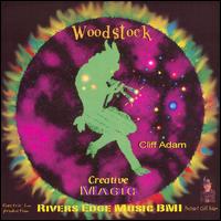 Cliff Adam - Woodstock Creative Magic lyrics