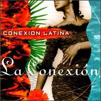 Conexion Latina - La Conexion [live] lyrics