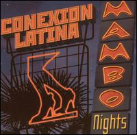Conexion Latina - Mambo Nights lyrics