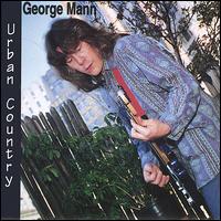 George Mann - Urban Country lyrics