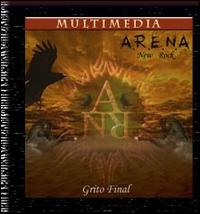 ARENA New Rock - Grito Final lyrics