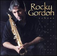 Rocky Gordon - Echoes lyrics