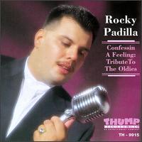 Rocky Padilla - Confessin a Feeling: Tribute to the Oldies lyrics