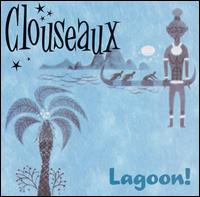 Clouseaux - Lagoon! lyrics