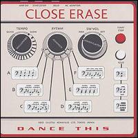 Close Erase - Dance This lyrics