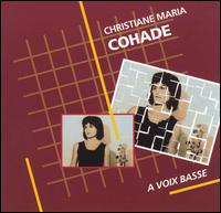 Christiane Maria Cohade - A Voix Basse lyrics