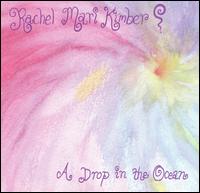 Rachel Mari Kimber - Drop in the Ocean lyrics