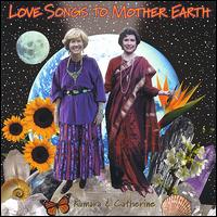 Kumara and Catherine - Love Songs to Mother Earth lyrics