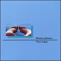 Melanie Johnson - Time Lapse lyrics