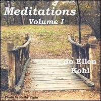 Jo Ellen Kohl - Meditations, Vol. 1 lyrics