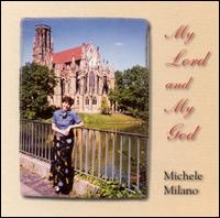 Michele Milano - My Lord & My God lyrics
