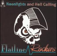 The Flatline Rockers - Neonlights and Hell Calling lyrics